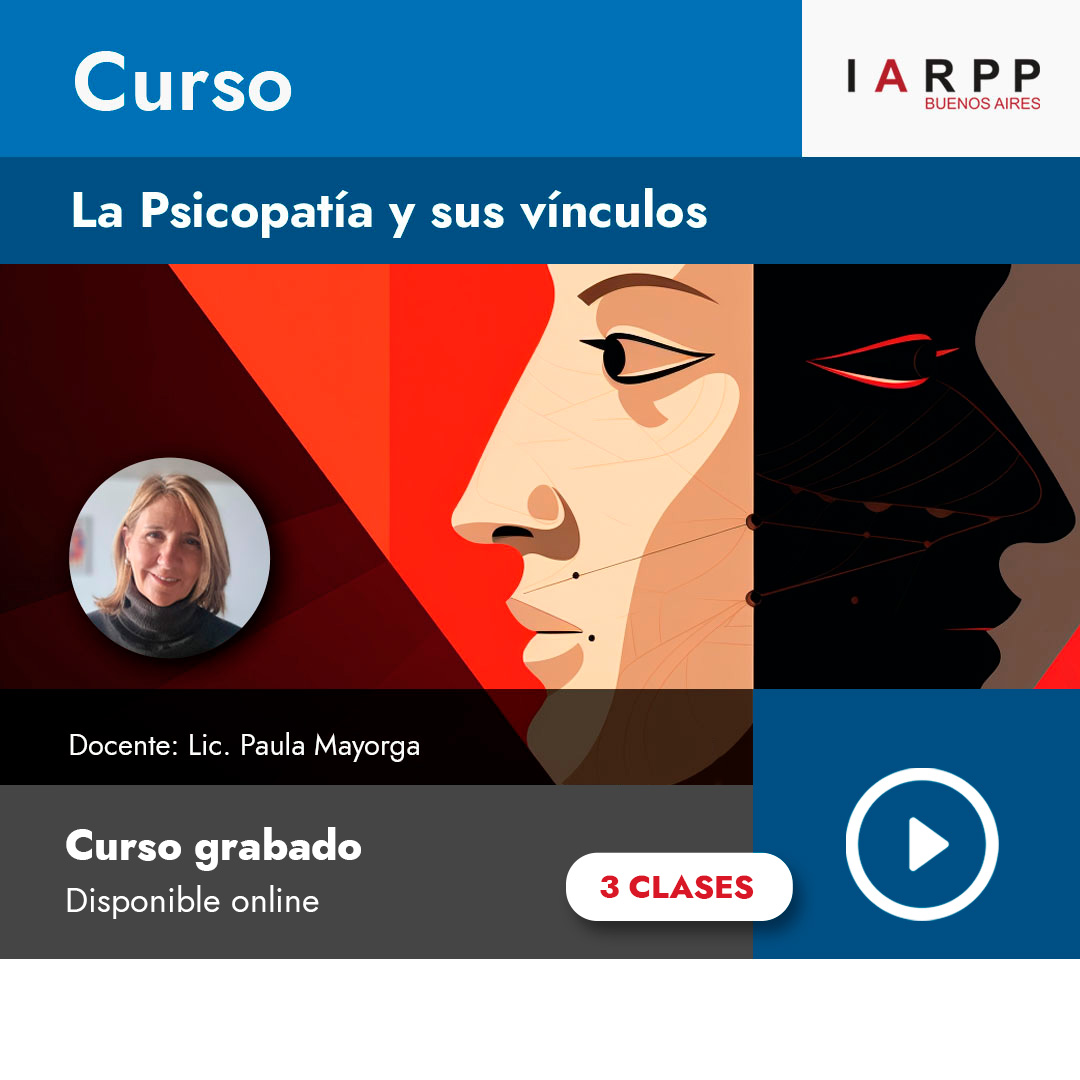 La Psicopatía y sus vínculos