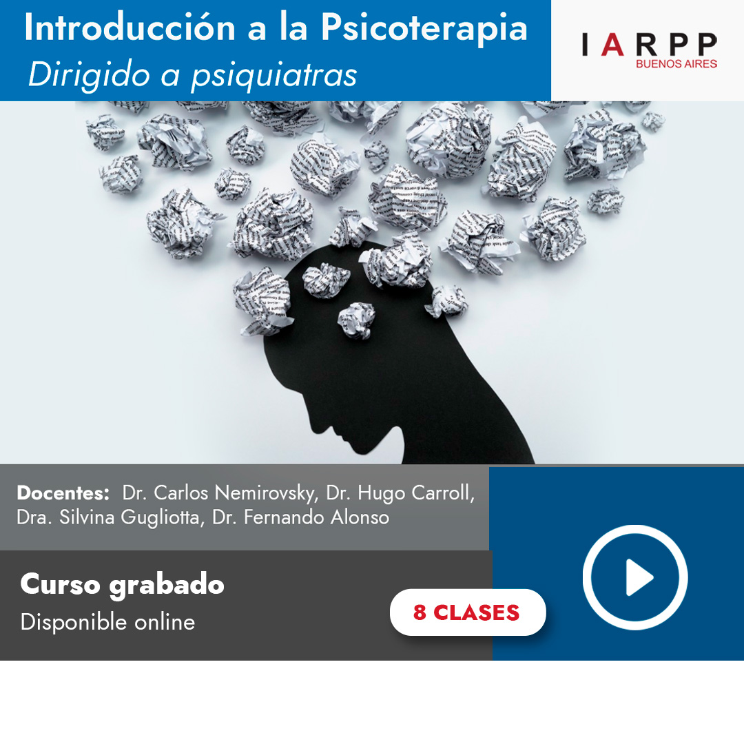 Curso Introducción a la Psicoterapia para psiquiatras