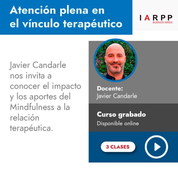 Atención plena en el vínculo terapéutico