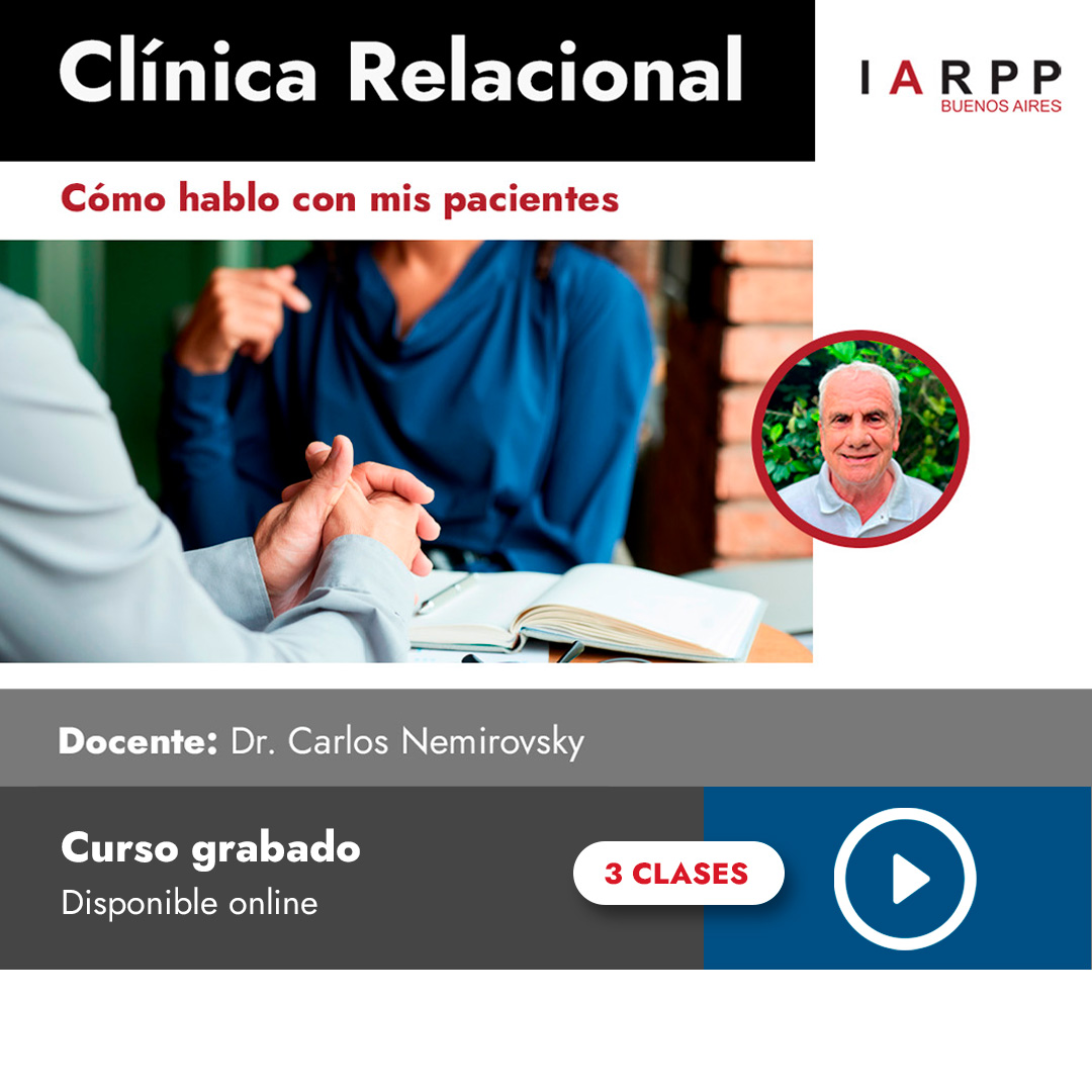 Clínica Relacional. Cómo hablo con mis pacientes