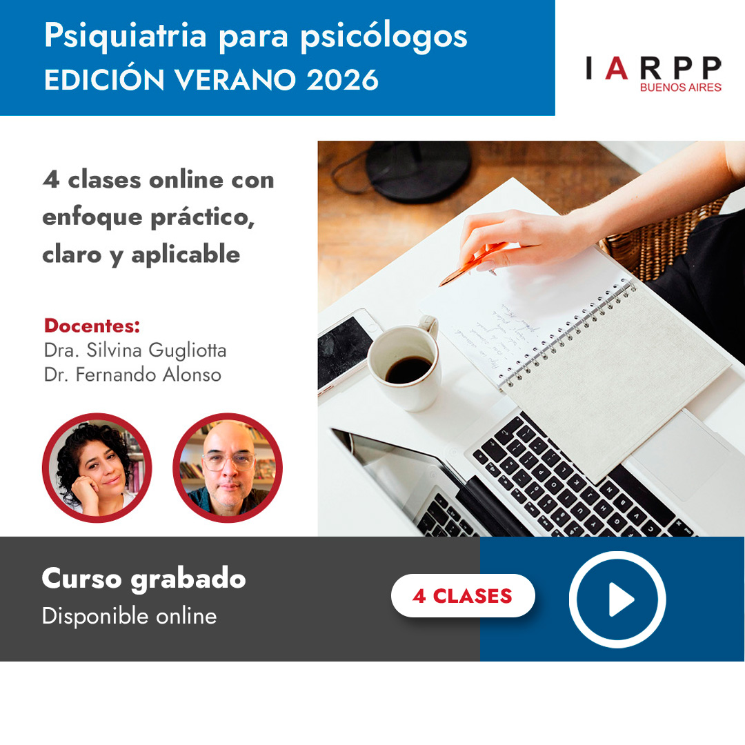 PSIQUIATRÍA PARA PSICÓLOGOS – Edición de Verano 2026