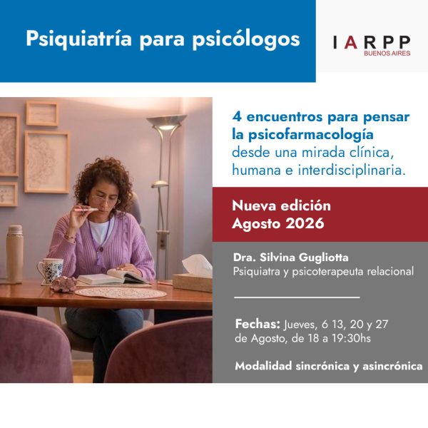 Psiquiatría para psicólogos - edición agosto 2026